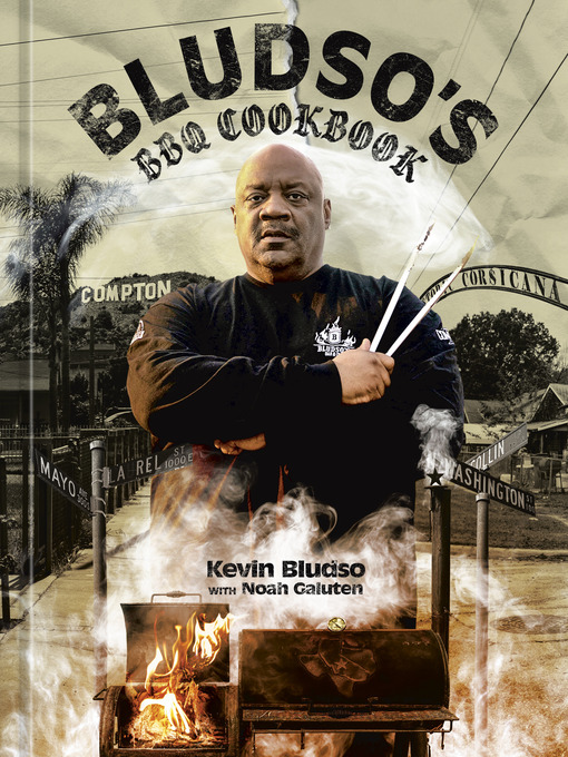 Title details for Bludso's BBQ Cookbook by Kevin Bludso - Available